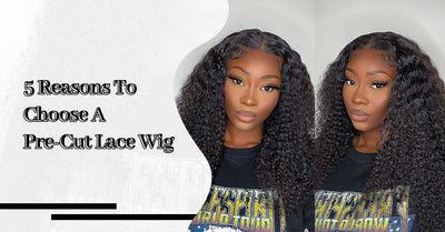 5 Reasons To Choose A Pre-Cut Lace Wig