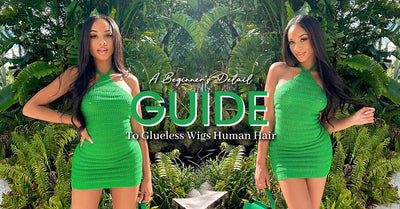 A Beginner's Detail Guide To Glueless Wigs Human Hair