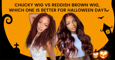 Chucky Wig VS Reddish Brown Wig, Which One Is Better for Halloween Day?