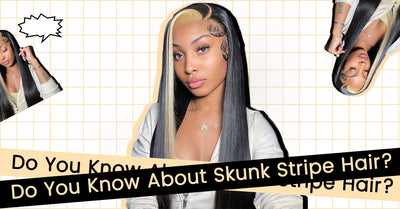 Do You Know About Skunk Stripe Hair?