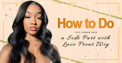 How to Do a Side Part with Lace Front Wig?